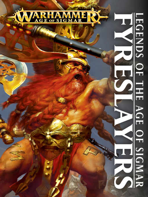 Title details for Legends of the Age of Sigmar: Fyreslayers by David Guymer - Available